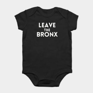 Leave The Bronx - Inspired by MST3K Riffs on Escape 2000 Baby Bodysuit